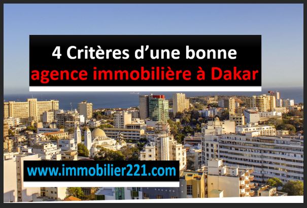 4 Critères importants d’une bonne agence immobilière à Dakar