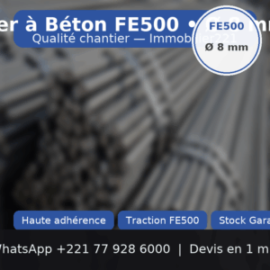 Fer à béton 8mm Fe500 importé : L'Armature Haute Résistance pour le BTP au Sénégal