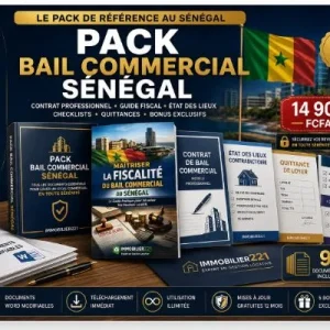 Pack Bail Commercial Sénégal OHADA– Contrat Professionnel, Guide Fiscal, État des Lieux et Quittance de Loyer